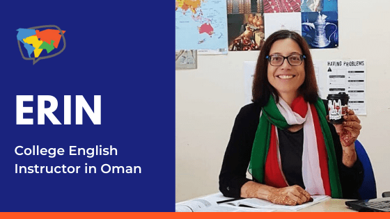 Erin CoyIe, English teacher in Oman