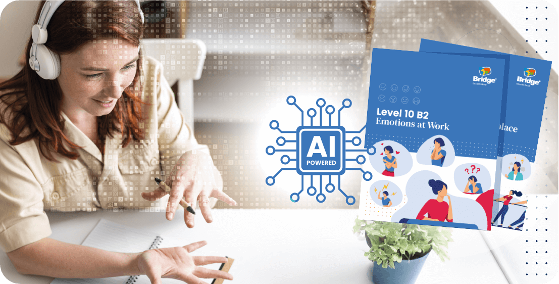 Hyper-Personalized Learning A person wearing headphones, looking at a notebook with a pen in hand, engaged in a conversation. The text "AI Powered" and two booklets titled 'Level 10 B2 Emotions at Work' and 'Level 10 B2 Workplace' are visible on the right. A digital circuit design overlays the image.
